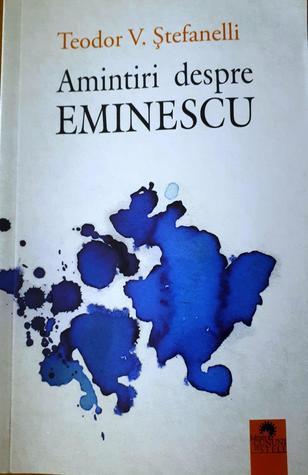 Amintiri despre Eminescu (Paperback)