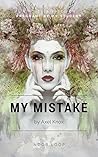My Mistake: Pregnant by My Student as Told by Axel Knox