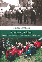Nuoruus ja toivo – Jyväskylän yliopiston ylioppilaskunta 1934-2003