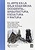 El Arte en la Baja Edad Media Occidental: arquitectura, escultura y pintura