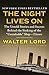 The Night Lives On by Walter Lord