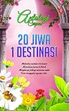 Antologi Cerpen – 20 Jiwa 1 Destinasi