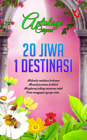Antologi Cerpen – 20 Jiwa 1 Destinasi (Paperback)