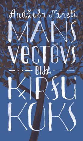 Mans vectēvs bija ķiršu koks