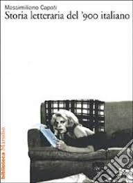 Storia letteraria del '900 italiano