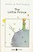 The Little Prince by Antoine de Saint-Exupéry