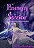 Enemy Savior (Enemies, #1)