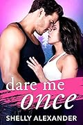 Dare Me Once