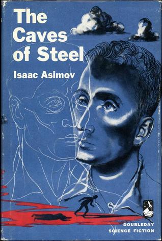 The Caves of Steel