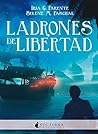 Book cover for Ladrones de libertad (Marabilia, #3)