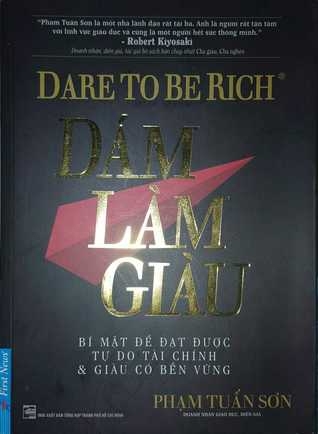 Dare to be rich - Dám làm giàu (Paperback)