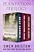 Plantation Trilogy by Gwen Bristow