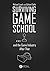 Surviving Game School…and t...
