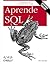 Aprende SQL. Segunda edición (Spanish Edition)
