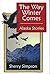 The Way Winter Comes: Alaska Stories
