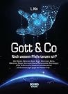 Gott & Co: Nach wessen Pfeife tanzen wir? (German Edition) Gott & Co: Nach wessen Pfeife tanzen wir? (German Edition)