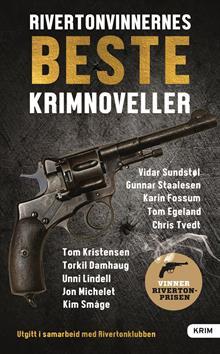 Rivertonvinnernes beste krimnoveller (Paperback)