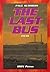 The Last Bus by Paul Summers