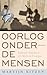 Oorlog onder de mensen by Martijn Kitzen