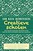 Creatieve Scholen: een revolutionaire methode over hoe we onze kinderen moeten lesgeven