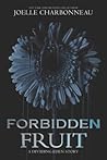 Forbidden Fruit by Joelle Charbonneau