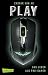 Play. Das Leben als Pro-Gamer