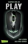 Play. Das Leben a...