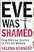 Eve Was Shamed: How British...