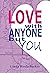 Love With Anyone But You