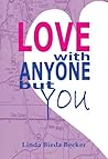 Love With Anyone But You Love With Anyone But You