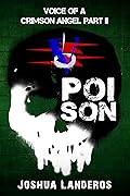 Voice of a Crimson Angel Part II: Poison