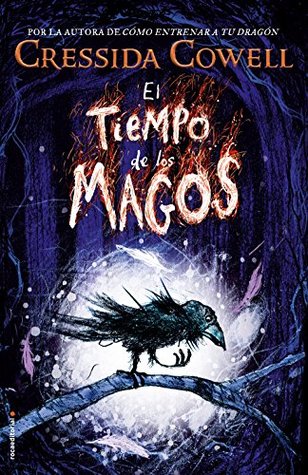 Portada de El tiempo de los magos, de Cressida Cowell