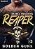 Reaper. Golden Guns 2 (Rock...