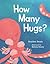 How Many Hugs?
