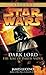 The Rise of Darth Vader (St...