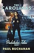 Docksteder Tales: Book 1: The Carolinas