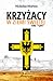 Krzyżacy w Ziemi Świętej 1190-1291