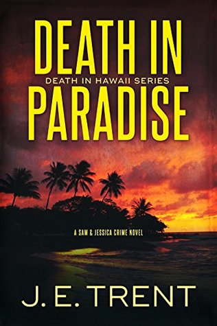 Death In Paradise (Hawaii Thriller #1)