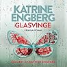 Glasvinge by Katrine Engberg