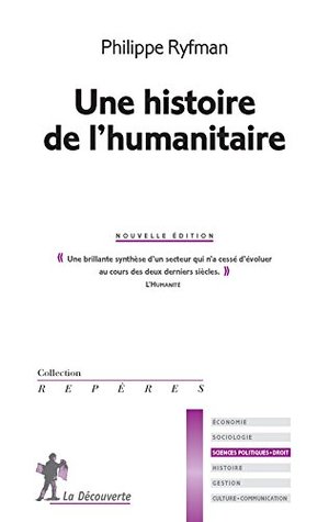 Une histoire de l'humanitaire (Pocket Book)