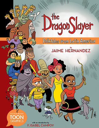 The Dragon Slayer: Folktales from Latin America (Hardcover)