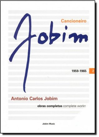 Cancioneiro Jobim: Obras Completas 1959-1965 (Vol. 2)