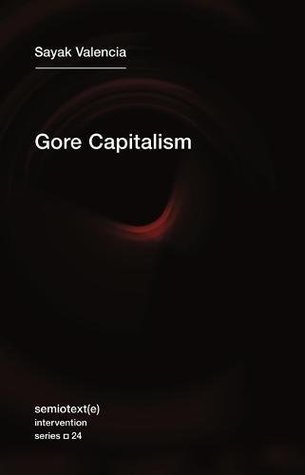Gore Capitalism (Paperback)