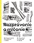Rozprávanie a mlčanie by Monika Vrzgulová