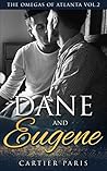 Dane & Eugene: The Omegas of Atlanta Vol. 2 Dane & Eugene: The Omegas of Atlanta Vol. 2