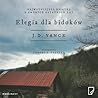 Elegia dla bidoków by J.D. Vance
