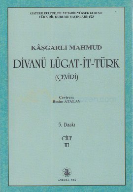Divanü Lûgat-İt-Türk Cilt 3
