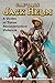 Captain Jack Helm: A Victim of Texas Reconstruction Violence (A.C. Greene Series Book 18)