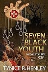 SEVEN BLACK YOUTH...