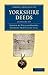 Yorkshire Deeds 10 Volume Set (Cambridge Library Collection - Medieval History)